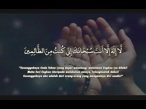 Zikir Pembawa Rezeki Dan Kemudahan Zikirnya Nabi Yunus Youtube