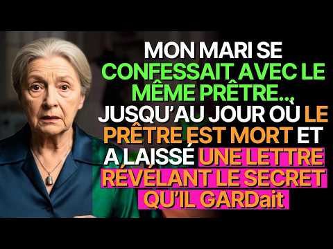 Histoire vraie de cette grand mère👵💗： MON MARI SE CONFESSAIT AVEC LE MÊME PRÊTRE    JUSQU’AU......