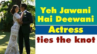 Yeh Jawani Hai Deewani Actress Evelyn Sharma Ties The Knot