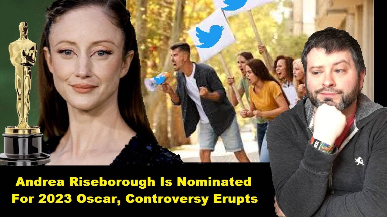 Andrea Riseborough Is Nominated For 2023 Oscar, Controversy Erupts