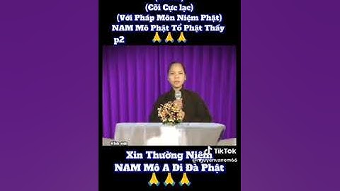 (PGHH) - Cõi Cực Lạc Với Pháp Môn Niệm Phật - Phim Phật