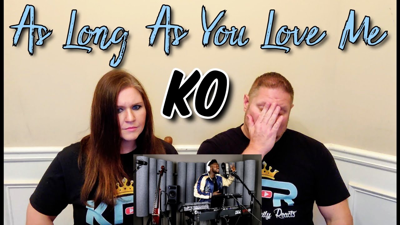 "AS LONG AS YOU LOVE ME" - (Backstreet Boys KOver) - Kevin Olusola REACTION