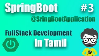 Deep Dive into @SpringBootApplication anotation | In Tamil | Spring Boot | FullStack Development #3