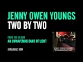 Jenny Owen Youngs - Two By Two (Official Album Version)