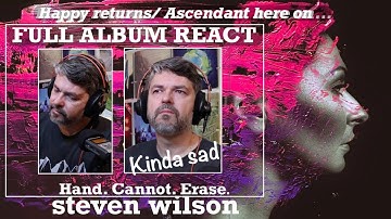 Steven Wilson Final Tracks of "Hand Cannot Erase"  (reaction episode 209)