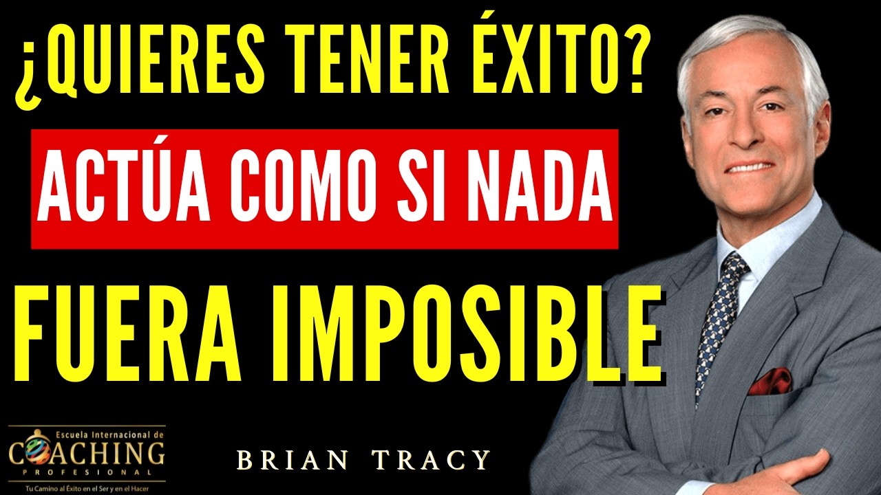 CÓMO CAMBIAR TU FORMA DE PENSAR PARA LOGRAR EL ÉXITO | Brian Tracy ✨ ✨ ✨