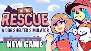 DOG SHELTER SIMULATOR | Lets play "To The Rescue" (PC / Switch Game) screenshot 3