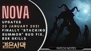 BDO (Nova) (20/1/2021) Finally stacking summon bug fix, BSR skills and yes, no rabam / bon yet...