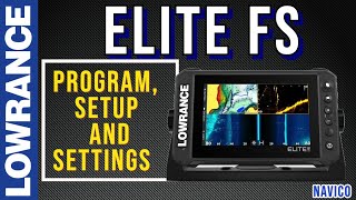Lowrance Elite FS settings, setup and programming Tutorial for your Fish Finder new out of the box screenshot 4