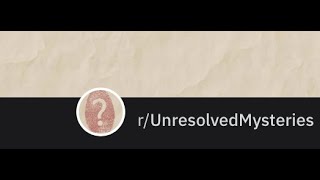 r/UnresolvedMysteries Who is Patient #18?