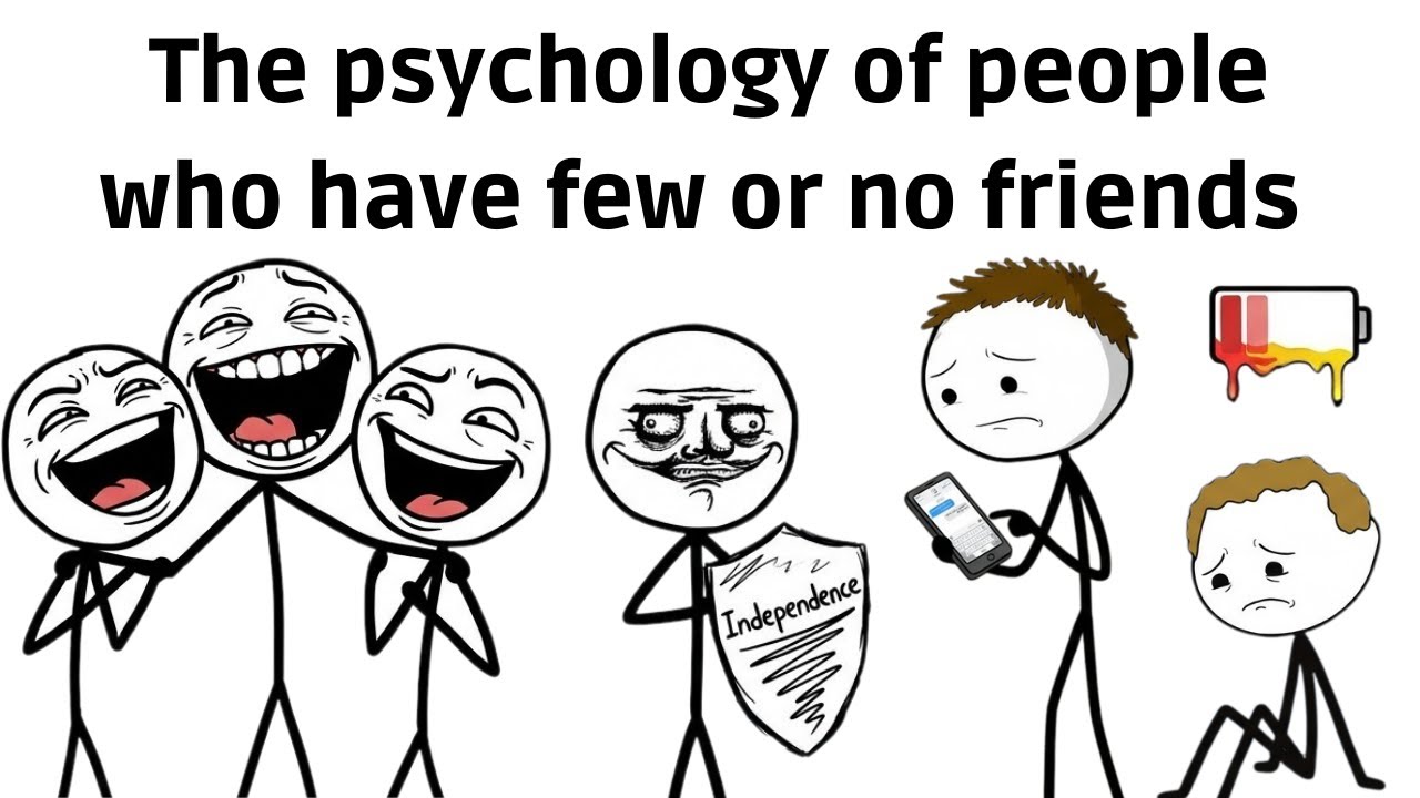Психология людей, у которых мало друзей или совсем нет друзей.