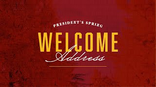 2026 President's Spring Welcome Address