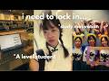 a-level: I need to lock in… but life keeps happening (trying to find a balance) | study motivation