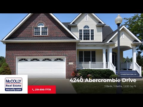 4240 Abercrombie Drive, Chesterton, IN home video tour