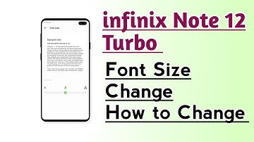 infinix Note 12 Turbo Font Size Change How to Change