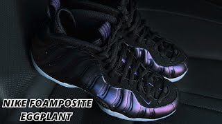 Nike Air Foamposite One Eggplant -  Sizing, On Feet, First Impressions. I Waited A Year To Get This.