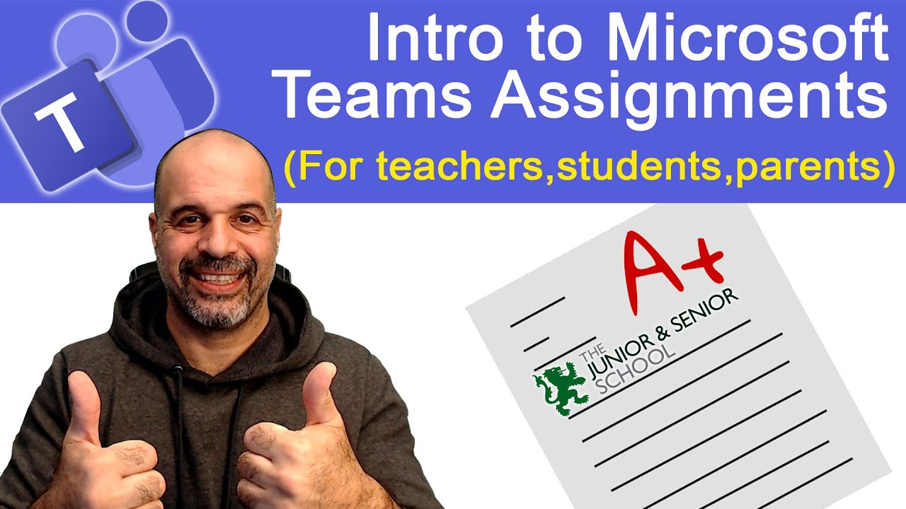 Microsoft Teams Assignments. For Teachers/Students/Parents