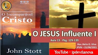 13 =  O Jesus Influente I - Francisco de Assis