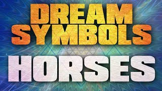 Dream Symbol: 'Horses' - Awakening Your Inner Energy | Dream Symbol Dictionary