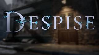 Despise - Trailer