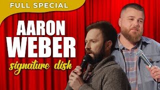 Aaron Weber Signature Dish Full Comedy Special | Comedy Compilation 2026