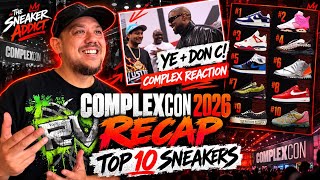 Complexcon 2026 Recap / Top 10 Sneakers of the year Complex Reaction 