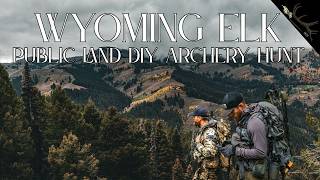 Wyoming Archery Elk Hunt DIY Public Land - Part 1