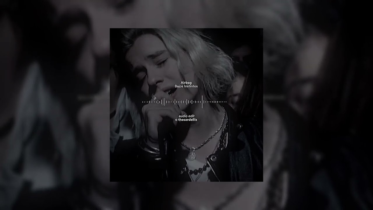 airbag bajos instintos audio edit