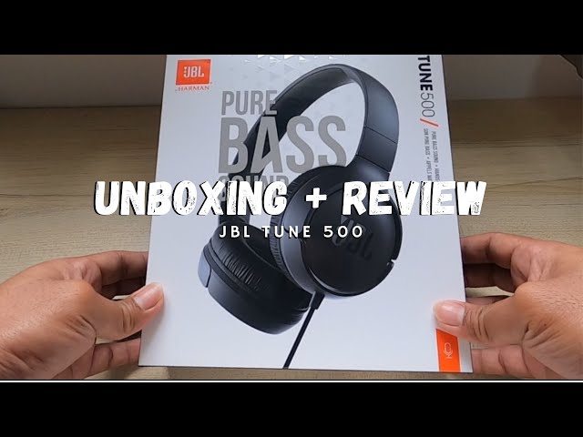 JBL TUNE 500 Unboxing + Review