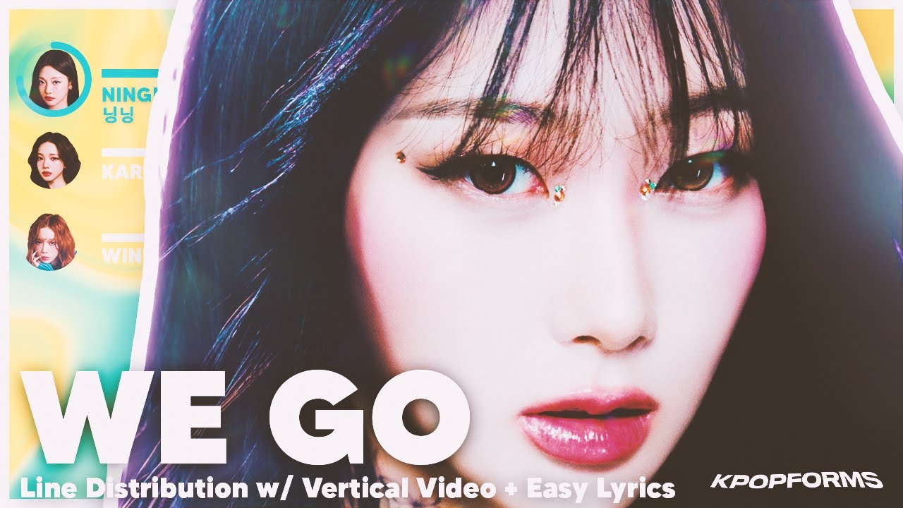 We Go - aespa (Vertical Line Distribution + Lyrics) REQUESTED