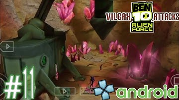 Ben 10 Alien Force : Vilgax Attacks - PPSSPP Android Playthrough - Part 11 (No-Commentary)