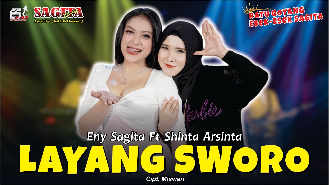 Eny Sagita feat Shinta Arsinta   Layang Sworo  Sagita Assololley  Dangdut Official Music Video