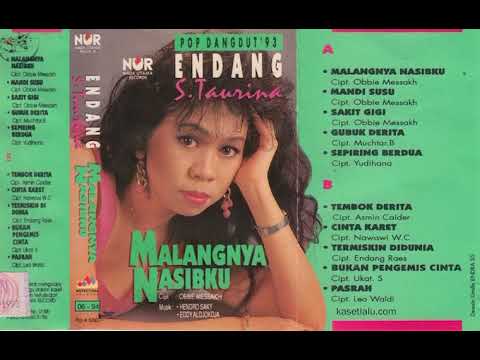 Endang S Taurina - Malangnya Nasibku ( Full Album )