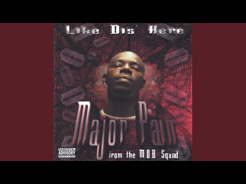 Major Pain — Like Dis Here