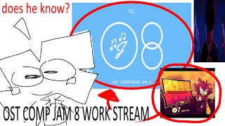 OST COMP JAM 8. working, drawing!!!! Wealth