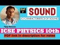 SOUND |part- (C) CHARACTERISTICS OF SOUND | ICSE 10TH | ACE PHYSICS VIJAY SIR