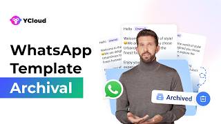 WhatsApp Template Archival Explained: Inactive Templates Will Be Archived | YCloud 2026