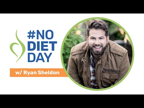 #NoDietDay with Ryan Sheldon, NEDA Ambassador