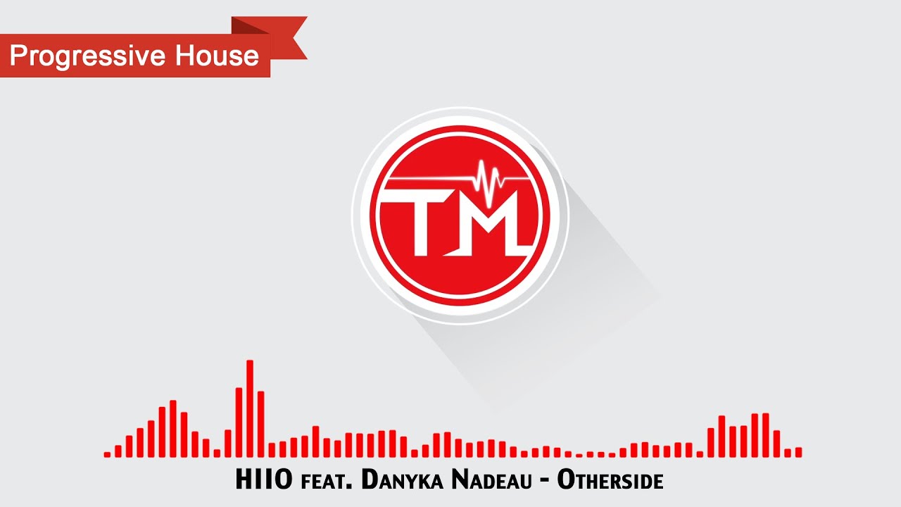HIIO feat. Danyka Nadeau - Otherside
