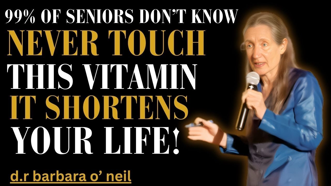 Over 60? 4 Vitamins You Should NEVER Take & 4 You MUST Take Daily (Science Reveals | Barbara O’Neill