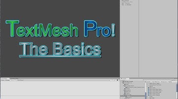 TextMesh Pro - The Basics