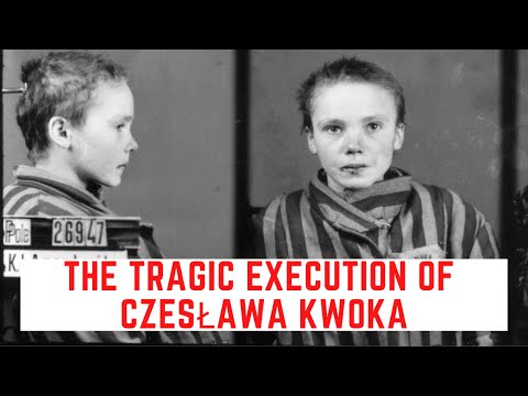 The TRAGIC Execution Of Czesława Kwoka - The Girl Of Auschwitz