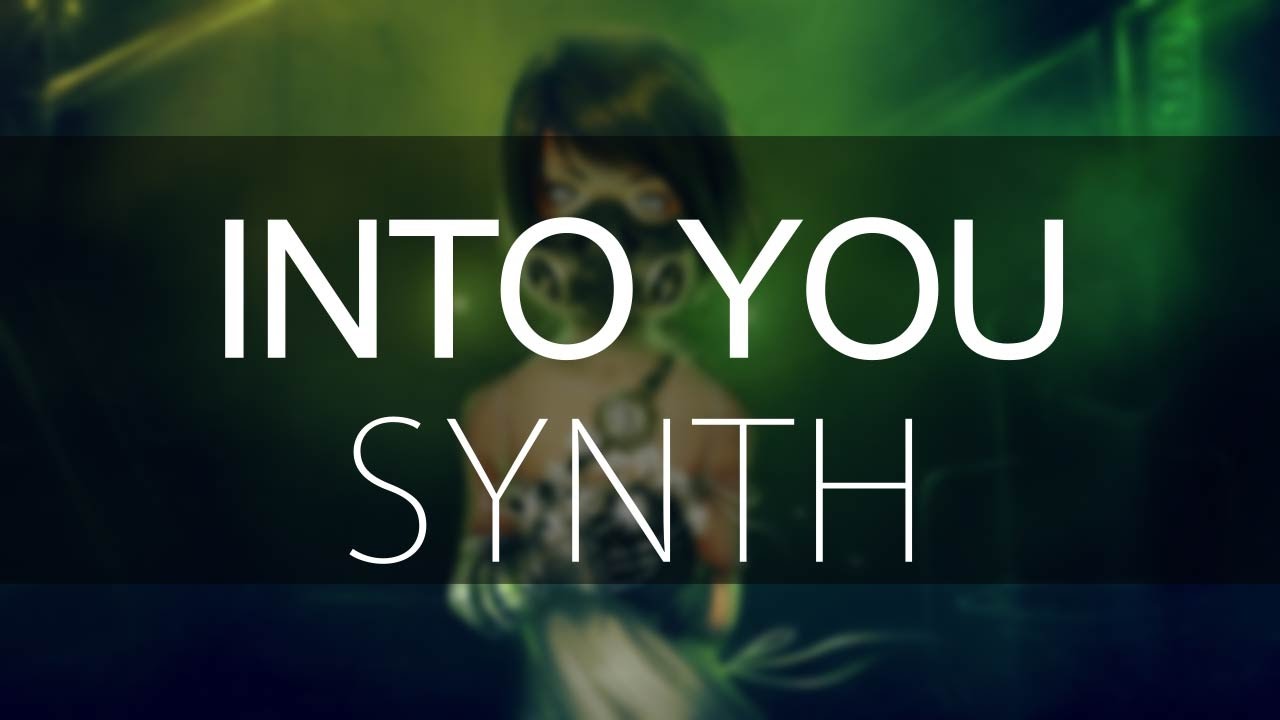 Ariana Grande - Into You (SYNTH Remix)