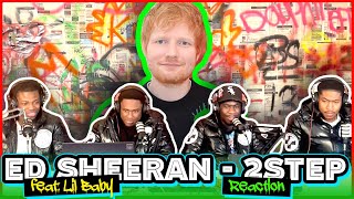 Ed Sheeran - 2step (feat. Lil Baby) - [Official Video] | Reaction