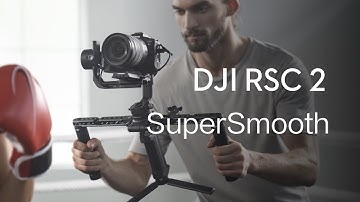 DJI RSC 2 | How to Use SuperSmooth