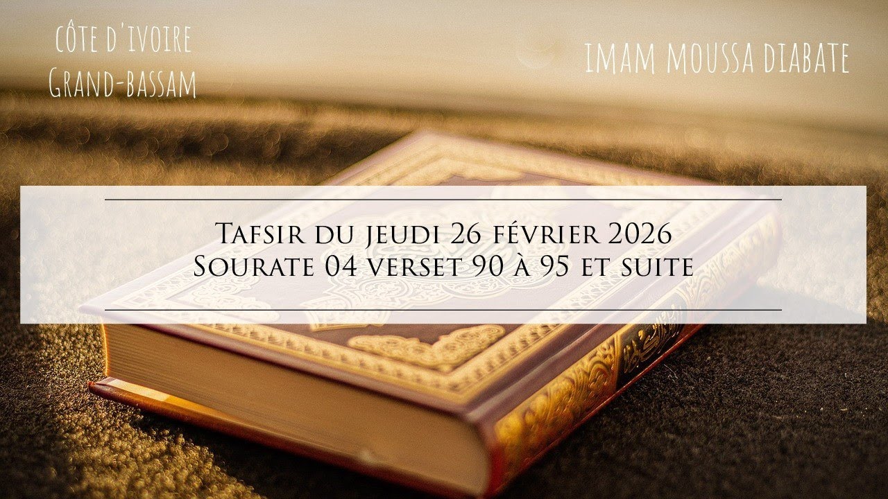 Tafsir du 26 février 2026