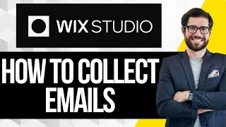 How to Collect Emails in Wix Studio