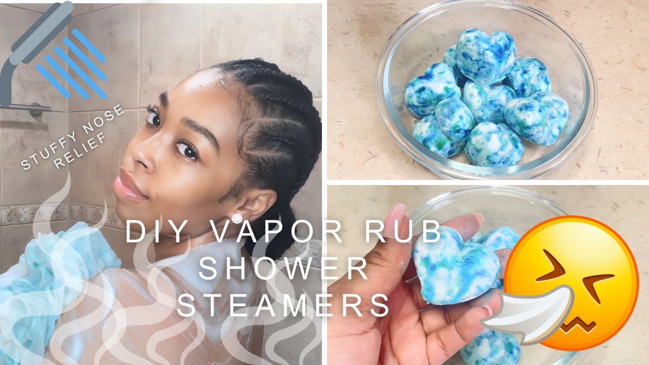 DIY Vapor Rub Shower Steamers Quick and Easy Recipe Relieve your