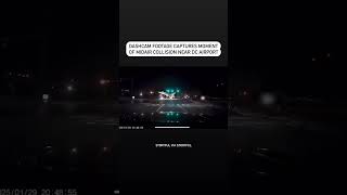 Dashcam footage captures moment of midair collision near DC airport