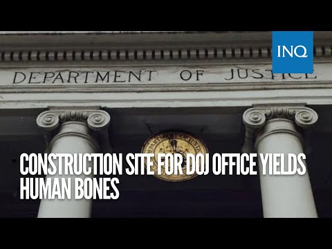 Construction site for DOJ office yields human bones